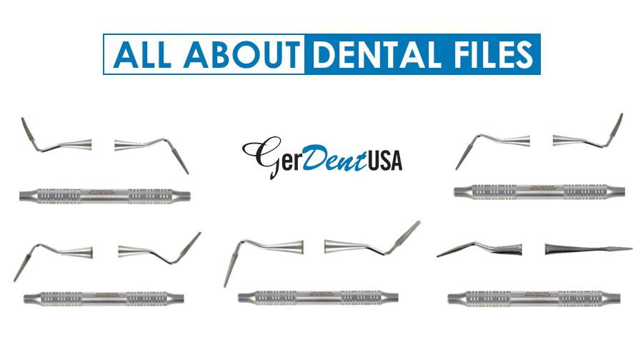 All about Dental Files | A Comprehensive Guide