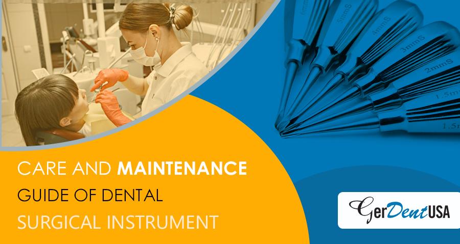 Care and Maintenance Guide of Dental Surgical Instrument