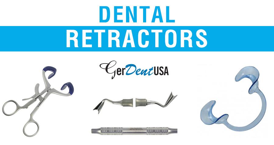 Role of Dental Retractors in Dentistry