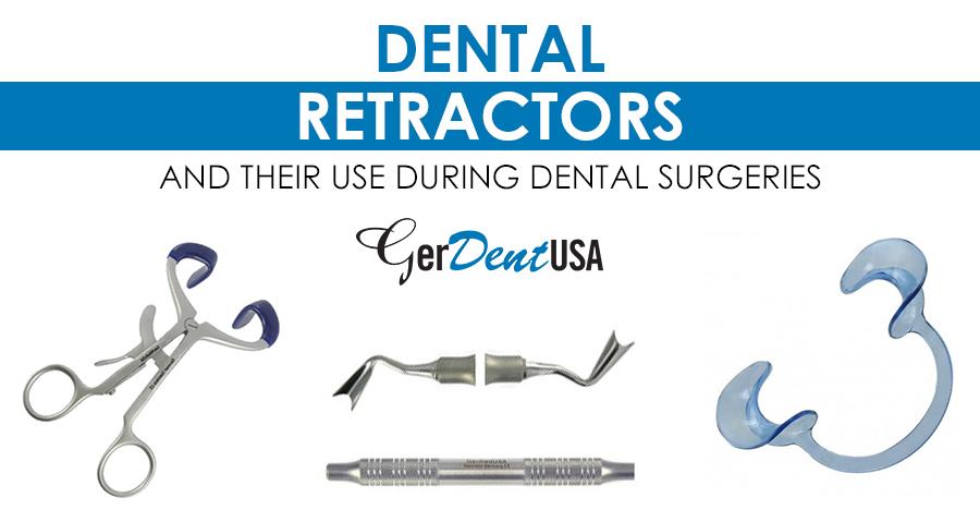 Use of Retracting and Exposing Instruments in Dentistry