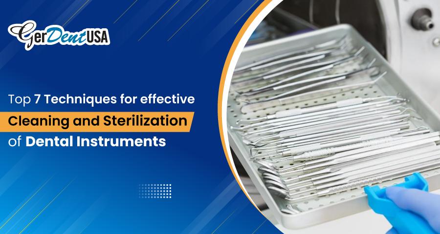 Tooth Cleans Instruments Top 7 Techniques For Effective Cleaning and Sterilization of Dental ...