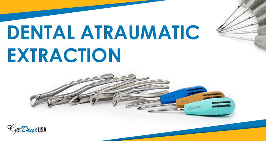 Atraumatic Tooth Extraction- Instruments & Technique