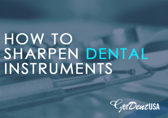 How to Sharpen Dental Instruments?