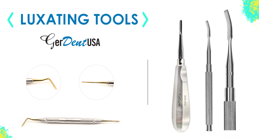 Uses and Classification of Luxating Tools in Dentistry